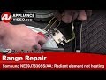 Samsung Range / Oven -  Dual Radiant Element - Diagnostic & Repair