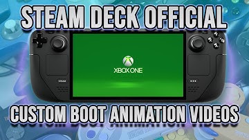 STEAM DECK NOW SUPPORTS OFFICIAL CUSTOM BOOT ANIMATION VIDEOS! ( HOW TO GUIDE TUTORIAL EASY )