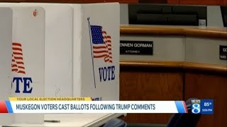 Muskegon voters cast ballots following Trump comments