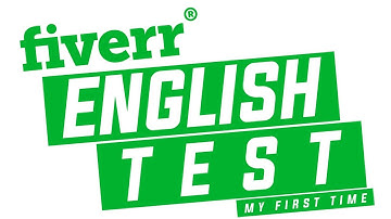 My First English Test in FIVERR