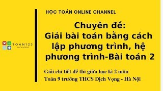 Toán 9: Giải bài toán bằng cách lập phương trình - Bài toán 2