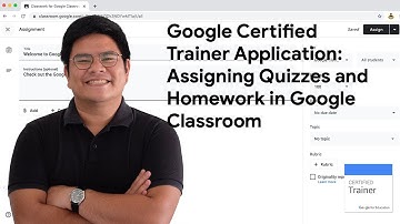 Google Certified Trainer Video Application - Assigning Homework in Google Classroom