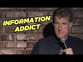 Are you an information addict  don mcmillan comedy