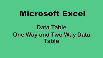 Data Table- One Way and Two Way Data Table
