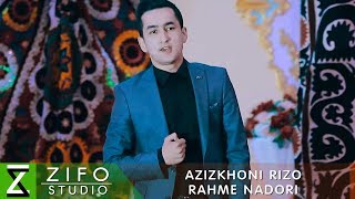 Азизхони Ризо - Рахме надори | Azizkhoni Rizo - Rahme nadori 2018 Resimi