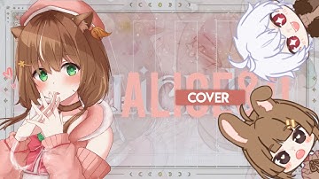 【Cover】ALiCE&u - Ayunda Risu / Sasaki Aru ft. Serrica