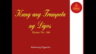 Miniatura de vídeo de "Kung ang Trumpeta ng Diyos - Lyrics & Accompaniment"