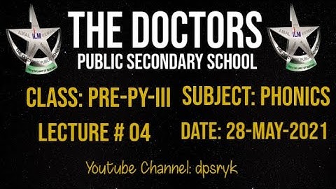 Class Pre-Py-3 Phonics Lecture # 4 [28-May-2021] dpsryk