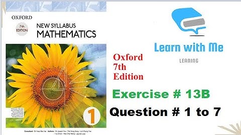 Exercise #13b Question #1to7 | Unit #13 | Oxford Book 7th Edition | #d1 | @Learnwithme786