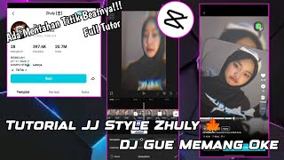 Tutorial JedagJedug Style Zhuly Template 🔥 || Capcut Tutorial🍁