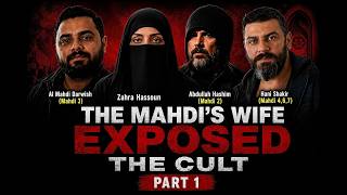 The Mahdi's Wife EXPOSED The Cult | Zahra Hassoun Testimony | Part 1 @themahdihasappeared