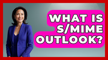 What Is S/MIME Outlook? - TheEmailToolbox.com