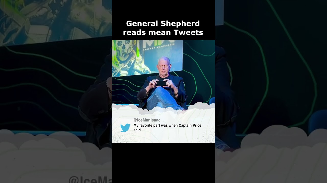 General Shepherd reads mean tweets  - Shepherd actor Glenn Morshower (Modern Warfare 2 Shepherd/MW2)