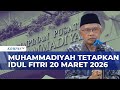 Muhammadiyah Sets 1 Shawwal 1447 H On March 20 2026