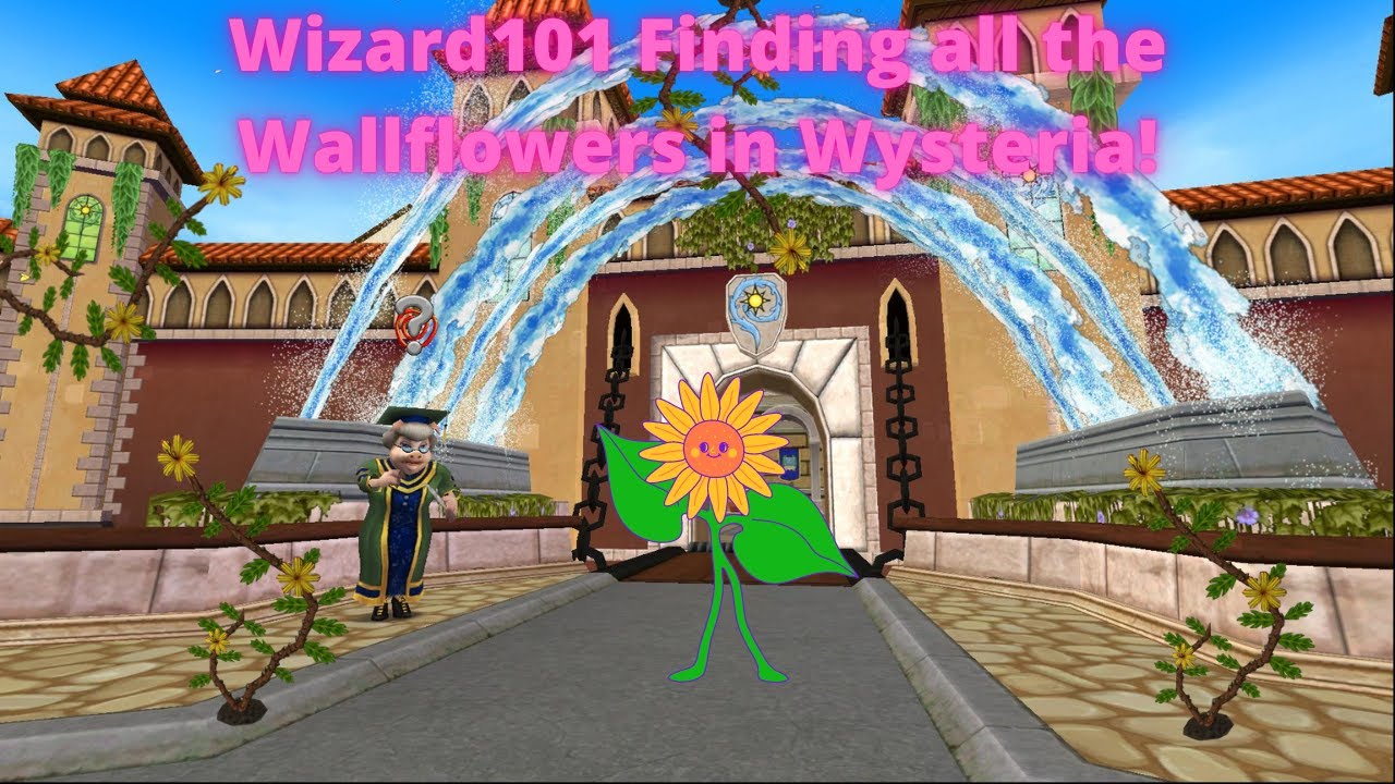 Wizard101 Wysteria Finding the Wallflowers locations YouTube