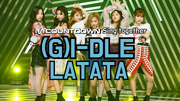 [MCD Sing Together] (G)I-DLE -  LATATA Karaoke ver.