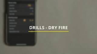Drills - Dry Fire | SG Timer GO