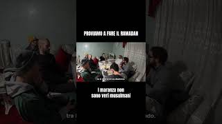 Oltre 30 giorni all'interno della comunità musulmana ☪️ #ramadan #islam #perte