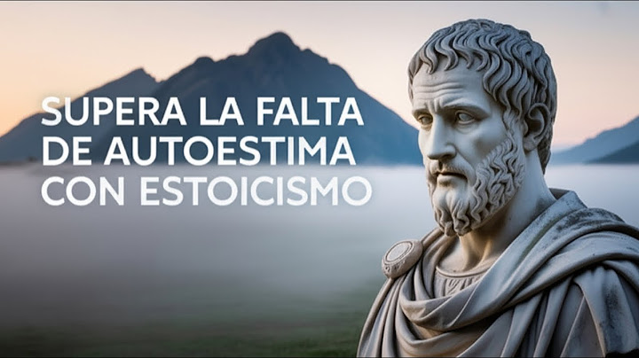 How to Overcome Lack of Self-Esteem with Stoicism - Ramon Freire