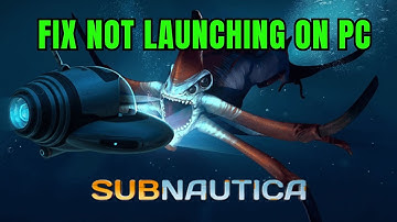 How To Fix Subnautica Not Launching Error On PC | Fix Subnautica Won