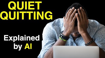 QUIET QUITTING Explained by AI ✨ What is Quiet Quitting at Work, Marriage, Relationships & Life?