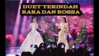 HARU RARA SAAT DUET DENGAN ROSSA