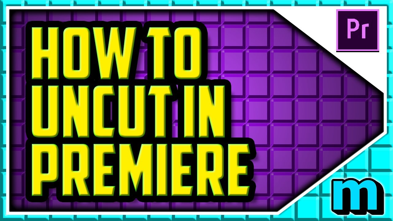 How To Undo Razor Cut In Premiere