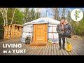 Couple Living in a Yurt as a Simple &amp; Affordable Tiny House Alternative