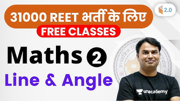 1:00 PM - REET 2020 | Maths by Sajjan Sir | Line & Angle
