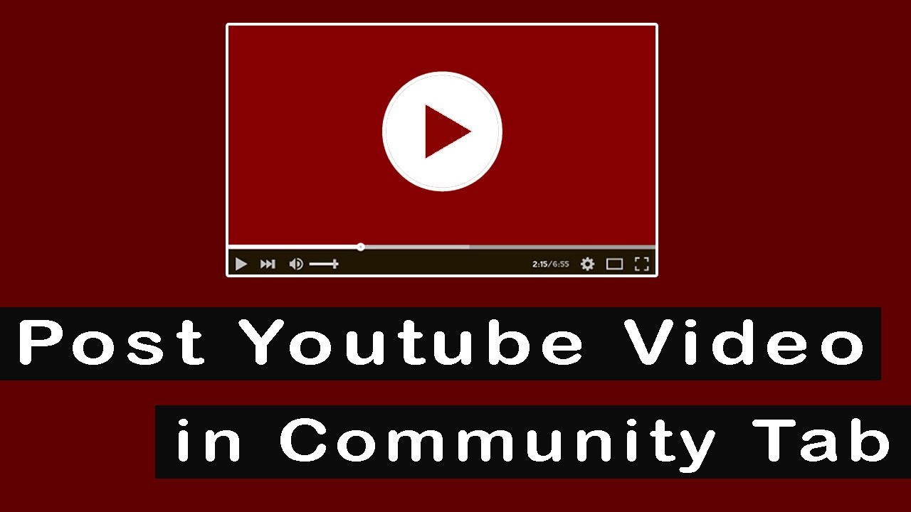 How To Post Youtube Videos In Community Tab And Promote Our Videos