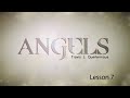 Angels Lesson 7: Angels and the Second Coming of Christ