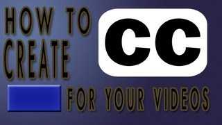How To Create Captions For Your Video 2012