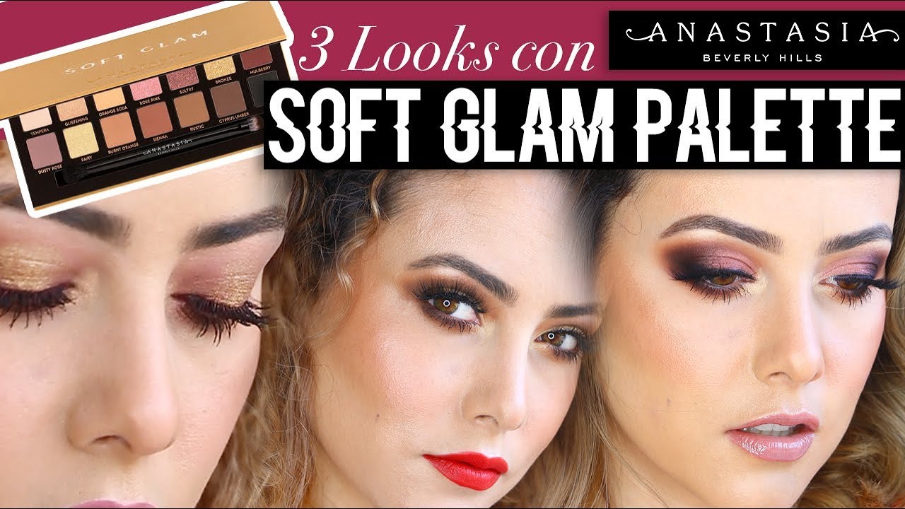 3 Looks diferentes con Anastasia Beverly Hills Soft Glam Palette