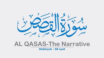 28 Surah AL QASAS | KASAS | سورة القصص | Sheikh Shuraim | Arabic Text HD Full Complete | Para Juz 20