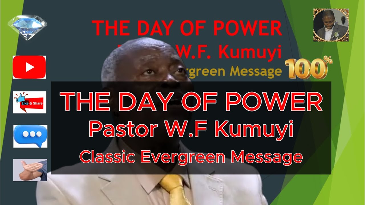 Pastor W.F. Kumuyi || THE DAY OF POWER || Classic Evergreen Message 80 ...
