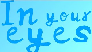 In your eyes =MeMe=