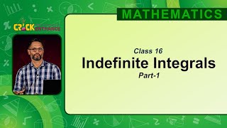 Free Entrance Coaching | Crack the Entrance Mathematics | Indefinite Integrals 01 | Epi - 16