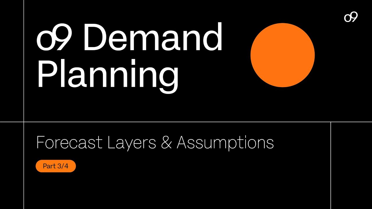 o9 Demand Planning: Structuring Demand Insights with Forecast Layers o9 Demand Planning: Structuring Demand Insights with Forecast Layers