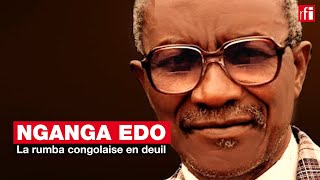 Nganga Edo : la rumba congolaise en deuil