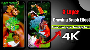 Instagram Trending Video || 3 Layer Drawing Brush Effect || Alight motion Video Editing | 4K Export
