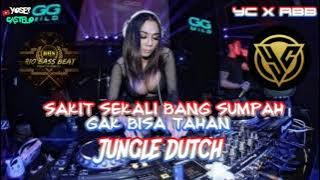 JUNGLE DUTCH - SAKIT SUNGGUH SAKIT DEK - BY YC X RBB FULL 2021
