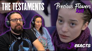The Testaments REACTION Series PREMIERE: Precious Flowers