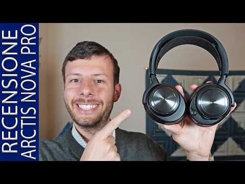 Recensione Cuffie Steelseries Arctis Nova Pro Wireless - Praticità e Qualità per chi Vuole il Meglio
