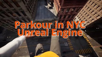 Best Parkour in NYC UE 5.6