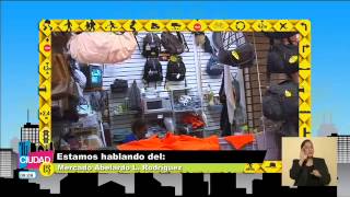 Tu Ciudad Es "Ay Ojitos Pajaritos" Mercado Abelardo L. Rodríguez