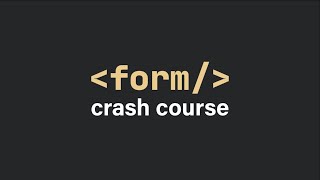 Html Form Crash Course For Beginners