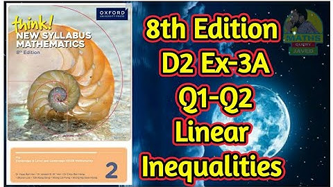 Q1-Q2 || Ex-3A || D2-8th edition || chap 3 || Linear Inequalities