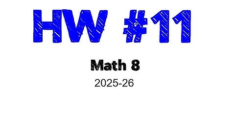 HW#11 - Math 8 (2025-26)