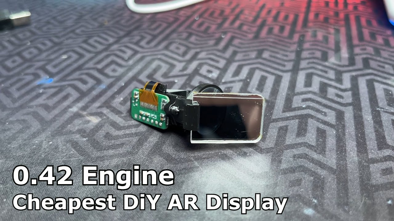 0.42 Engine | Cheapest DiY Augmented Reality Yet