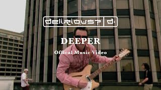 Deeper | Official Music Video | Delirious?